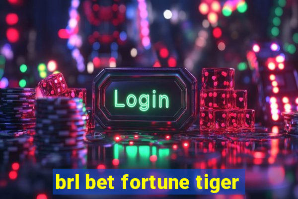 brl bet fortune tiger